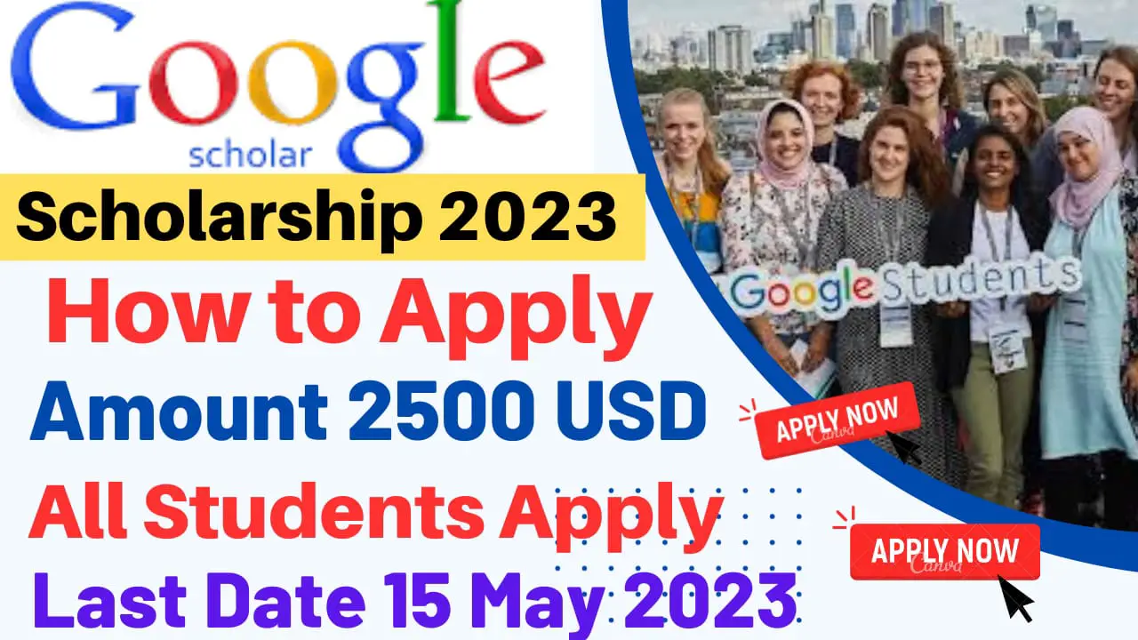 Google Scholarship 2023 apply