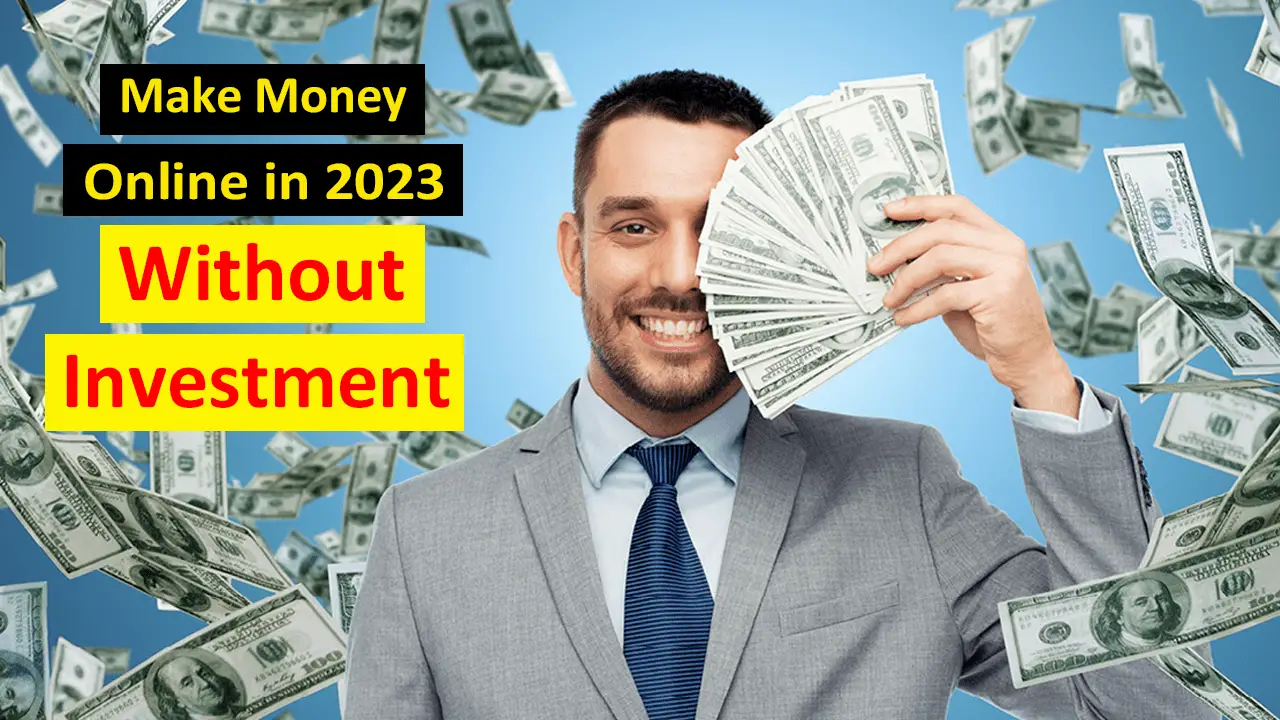 Earn money online 2023 For students without investment