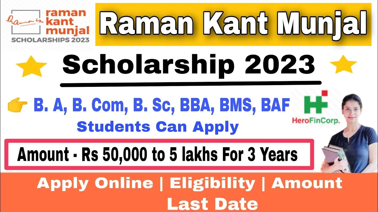 Raman Kant Munjal Scholarships 2023