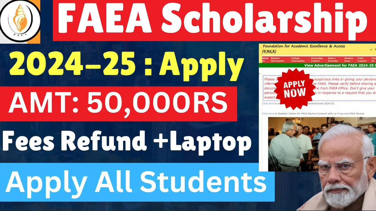 FAEA Scholarship 2024 Apply | Amount 50,000 RS | Eligibility | Documents | All Students Apply