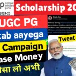 National Scholarship UGC PG Tweet Campaign 2025 | Tweet Campaign NSP PG Scholarship | NSP PG Payment 2025