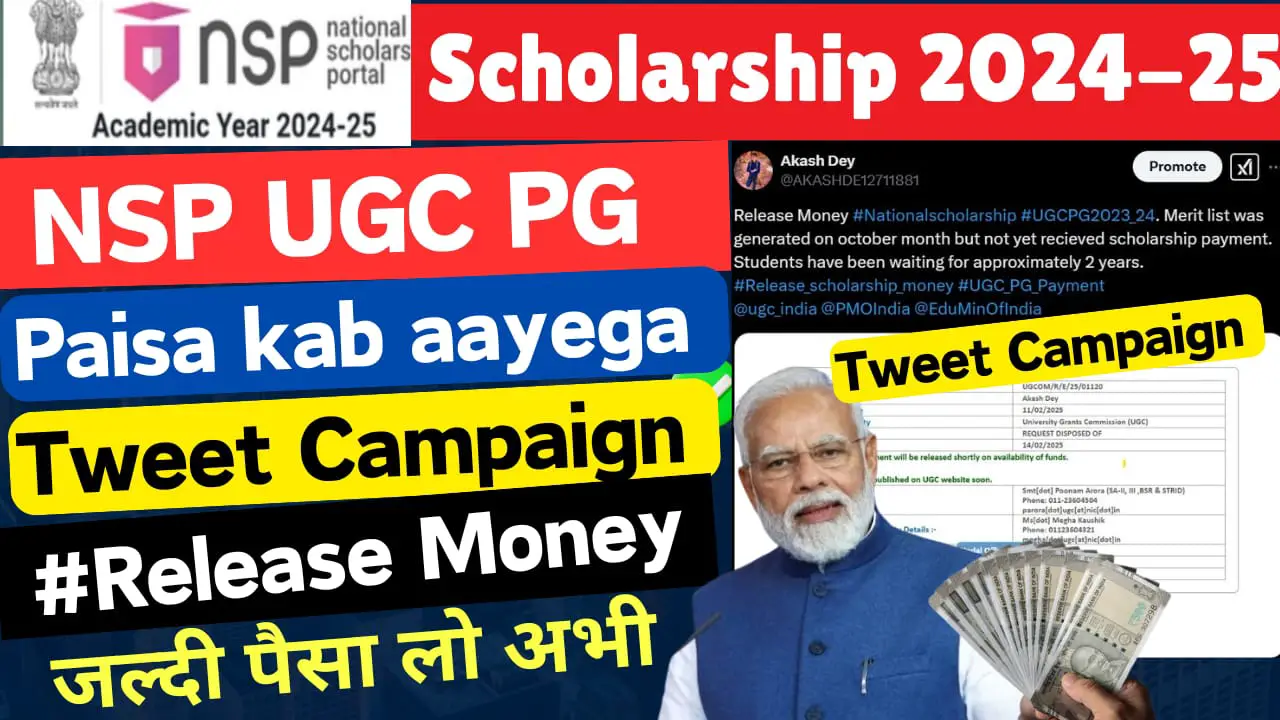 National Scholarship UGC PG Tweet Campaign 2025 | Tweet Campaign NSP PG Scholarship | NSP PG Payment 2025